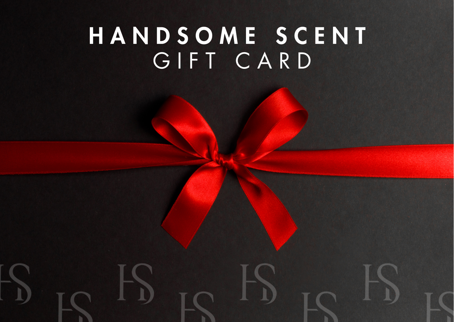 Handsome Scent Gift Card